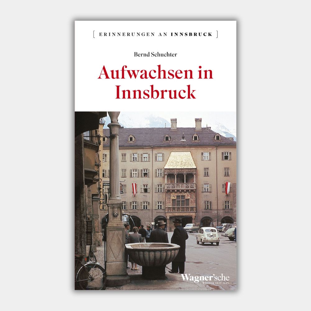 Aufwachsen in Innsbruck