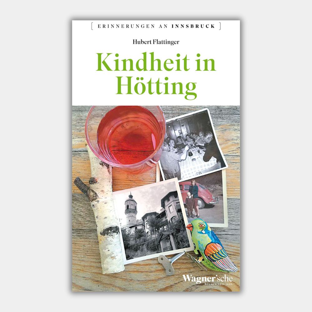 Kindheit in Hötting